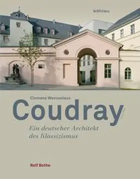 Bothe |  Clemens Wenzeslaus Coudray 1775-1845 | Buch |  Sack Fachmedien