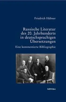 Hübner |  Russische Literatur des 20. Jahrhunderts in deutschsprachigen Übersetzungen | Buch |  Sack Fachmedien