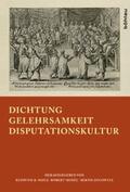 Sdzuj / Seidel / Zegowitz |  Dichtung - Gelehrsamkeit - Disputationskultur | Buch |  Sack Fachmedien