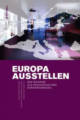 Kaiser / Krankenhagen / Poehls |  Europa ausstellen | Buch |  Sack Fachmedien