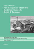 Kühnert / Wahl |  Forschungen zur Geschichte des Jenaer Glaswerks Schott & Genossen | Buch |  Sack Fachmedien