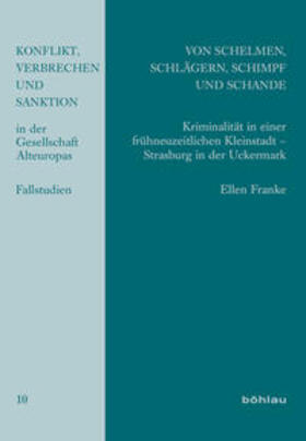 Franke |  Von Schelmen, Schlägern, Schimpf und Schande | Buch |  Sack Fachmedien