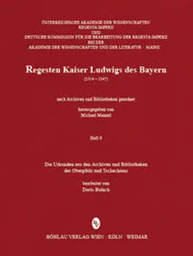  Die Urkunden aus den Archiven und Bibliotheken der Oberpfalz und Tschechiens | Buch |  Sack Fachmedien