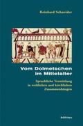 Schneider |  Vom Dolmetschen im Mittelalter | Buch |  Sack Fachmedien