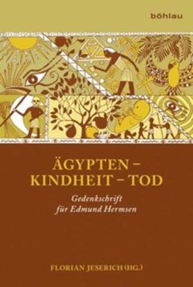 Jeserich |  Ägypten - Kindheit - Tod | Buch |  Sack Fachmedien