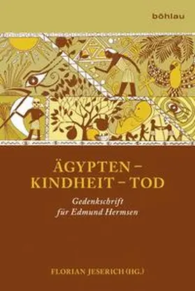 Jeserich | Ägypten - Kindheit - Tod | Buch | 978-3-412-20971-1 | sack.de