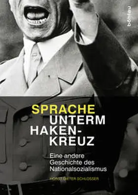 Schlosser |  Sprache unterm Hakenkreuz | Buch |  Sack Fachmedien