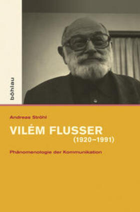 Ströhl | Vilém Flusser (1920-1991) | Buch | 978-3-412-21033-5 | sack.de