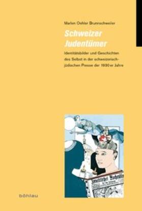 Brunnschweiler |  Schweizer Judentümer | Buch |  Sack Fachmedien
