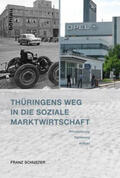 Schuster |  Thüringens Weg in die Soziale Marktwirtschaft | eBook | Sack Fachmedien