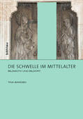Bawden |  Die Schwelle im Mittelalter | Buch |  Sack Fachmedien