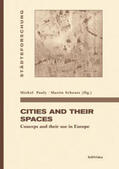 Pauly / Scheutz |  Cities and Their Spaces | Buch |  Sack Fachmedien