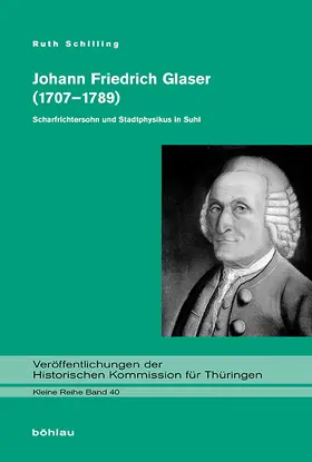 Schilling |  Johann Friedrich Glaser (1707–1789) | Buch |  Sack Fachmedien