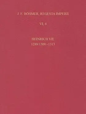  J.F. Böhmer, Regesta Imperii | Buch |  Sack Fachmedien