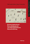 Baader / Freytag |  Erinnerungskultur: Eine pädagogische Herausforderung | Buch |  Sack Fachmedien