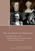 Bastian / Dade / Thiessen |  Das Geschlecht der Diplomatie | Buch |  Sack Fachmedien