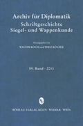 Kölzer / Koch |  Archiv für Diplomatik, Schriftgeschichte, Siegel- und Wappenkunde 59 (2013) | Buch |  Sack Fachmedien