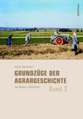 Mahlerwein / Zimmermann |  Zimmermann, C: Grundzüge der Agrargeschichte 3 | Buch |  Sack Fachmedien
