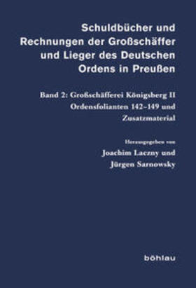 Laczny / Sarnowsky |  Schuldbücher und Rechnungen der Großschäffer 2 | Buch |  Sack Fachmedien