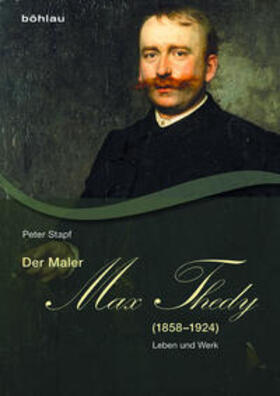 Stapf |  Stapf, P: Maler Max Thedy (1858-1924) | Buch |  Sack Fachmedien