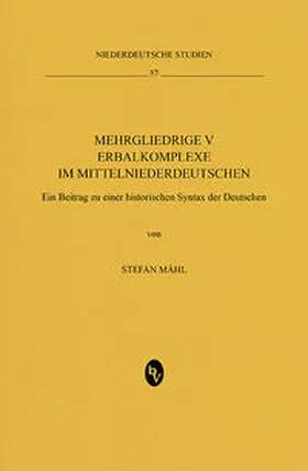 Mähl |  Mehrgliedrige Verbalkomplexe im Mittelniederdeutschen | Buch |  Sack Fachmedien