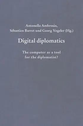 Ambrosio / Barret / Vogeler |  Digital diplomatics | Buch |  Sack Fachmedien