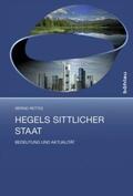 Rettig |  Hegels sittlicher Staat | Buch |  Sack Fachmedien
