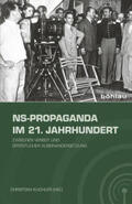 Kuchler |  NS-Propaganda im 21. Jahrhundert | Buch |  Sack Fachmedien