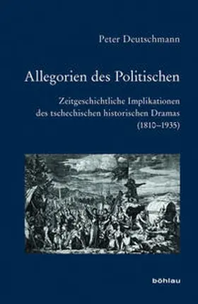 Deutschmann |  Allegorien des Politischen | Buch |  Sack Fachmedien