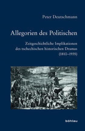 Deutschmann | Allegorien des Politischen | Buch | 978-3-412-22510-0 | sack.de