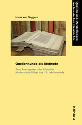 Seggern |  Quellenkunde als Methode | Buch |  Sack Fachmedien