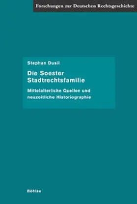 Dusil |  Die Soester Stadtrechtsfamilie | Buch |  Sack Fachmedien