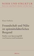 Oschema |  Oschema, K: Freundschaft und Nähe/Burgund | Buch |  Sack Fachmedien