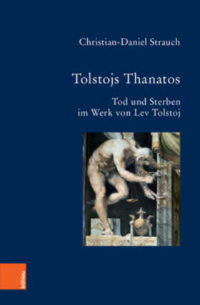 Strauch | Tolstojs Thanatos | Buch | 978-3-412-50047-4 | sack.de