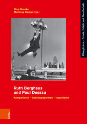 Noeske / Tischer | Ruth Berghaus und Paul Dessau | Buch | 978-3-412-50069-6 | sack.de