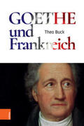 Buck |  Goethe und Frankreich | Buch |  Sack Fachmedien