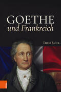 Buck |  Goethe und Frankreich | eBook | Sack Fachmedien