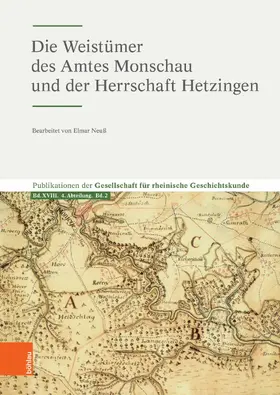 Gesellschaft für Rheinische Geschichtskunde c / o Historisches Archiv der Stadt Köln / Verlag |  Die Weistümer des Amtes Monschau und der Herrschaft Hetzingen | eBook | Sack Fachmedien
