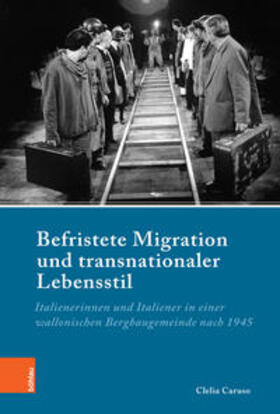 Caruso | Caruso, C: Befristete Migration | Buch | 978-3-412-50116-7 | sack.de