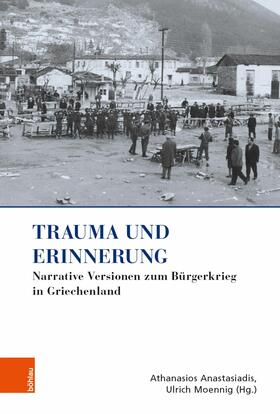 Anastasiadis / Moennig | Trauma und Erinnerung | E-Book | sack.de