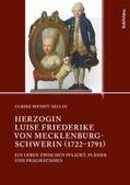 Wendt-Sellin |  Wendt-Sellin, U: Herzogin Luise Friederike von Mecklenburg | Buch |  Sack Fachmedien