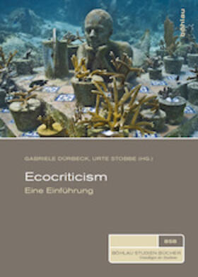 Dürbeck / Stobbe | Ecocriticism | Buch | 978-3-412-50165-5 | sack.de