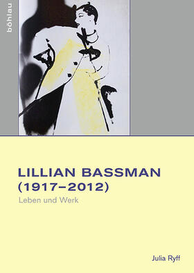 Ryff | Ryff, J: Lilian Bassman (1917-2012) | Buch | 978-3-412-50167-9 | sack.de