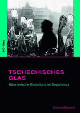 Wasmuth | Tschechisches Glas | Buch | 978-3-412-50170-9 | sack.de