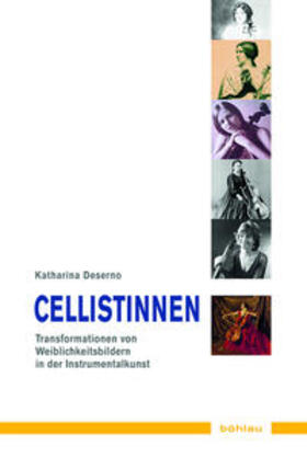 Deserno | Deserno, K: Cellistinnen | Buch | 978-3-412-50171-6 | sack.de