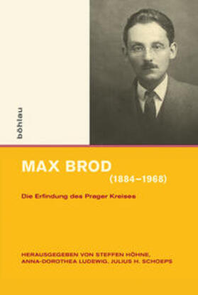 Ludewig / Höhne / Schoeps | Max Brod (1884-1968) | Buch | 978-3-412-50192-1 | sack.de