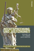 Drecktrah / Willoweit |  Rechtsprechung und Justizhoheit | Buch |  Sack Fachmedien