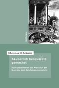 Schmitt |  Schmitt, C: Säuberlich banquerott gemachet | Buch |  Sack Fachmedien