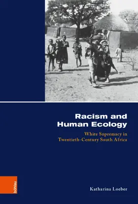 Loeber / Finzsch / Hölkeskamp | Racism and Human Ecology | E-Book | sack.de