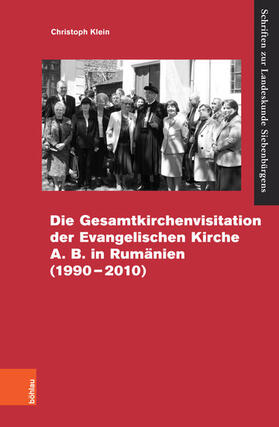 Klein | Die Gesamtvisitation der Evangelischen Kirche A.B. in Rumänien (1990–2010) | E-Book | sack.de